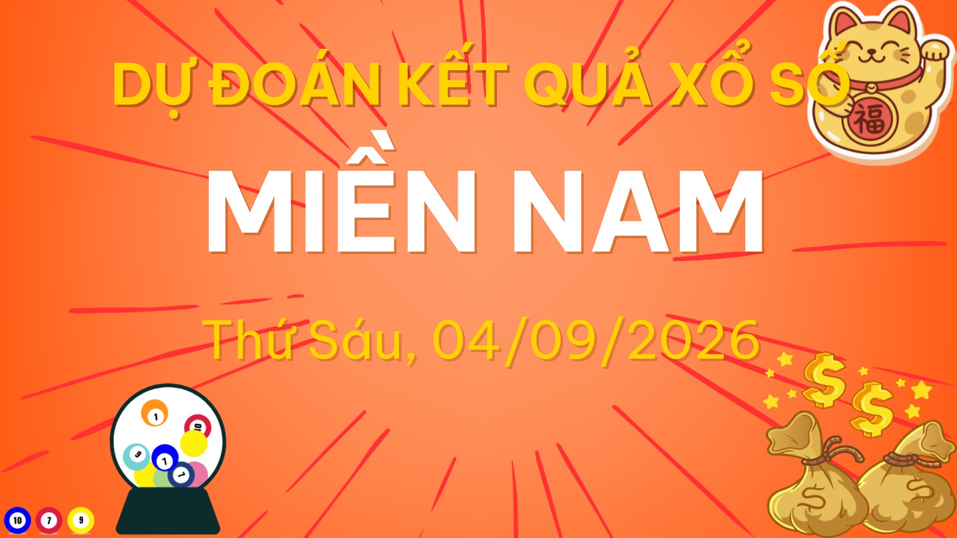 Dự đoán XSMN ngày 04-09-2026 – Soi cầu XSMN 04-09-2026 mới nhất